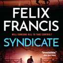 Syndicate: A Dick Francis Novel