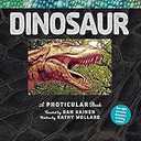 Dinosaur: A Photicular Book