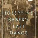 Josephine Baker's Last Dance