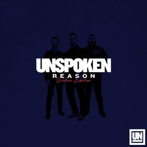 Unspoken Reason (Deluxe Edition)