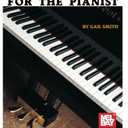 Mel Bay's Complete Book of Exercises for the Pianist