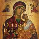 Orthodox Daily Prayers: Large Print Edition: with Instructions and Index