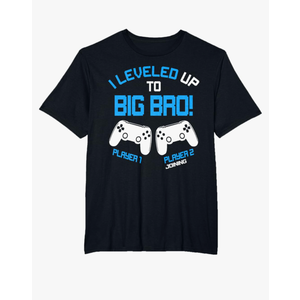 Leveled up to Big Bro - Video Gamer New Brother Gaming T-Shirt, L, Blac