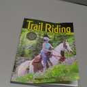 Trail Riding: Train, Prepare, Pack Up & Hit the Trail (Book)