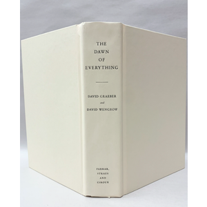 The Dawn of Everything: A New History of Humanity