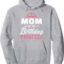 Mom of the birthday princess girl Pullover Hoodie XL