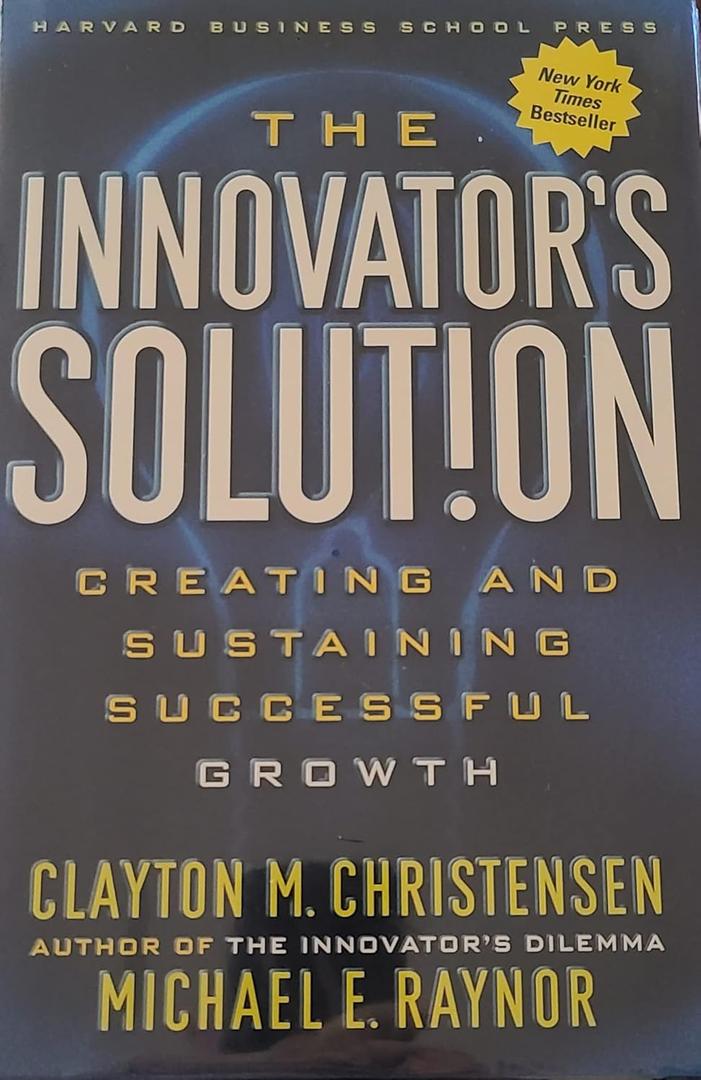 Innovator's Solution