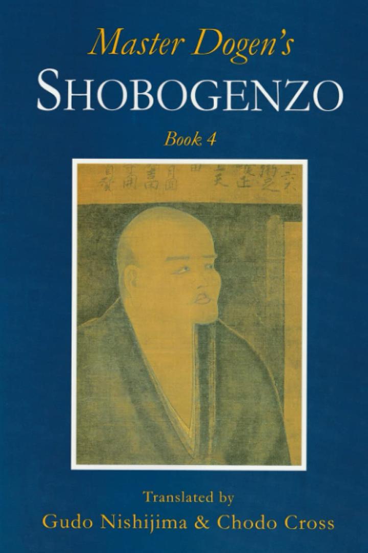 Master Dogen's Shobogenzo Book 4