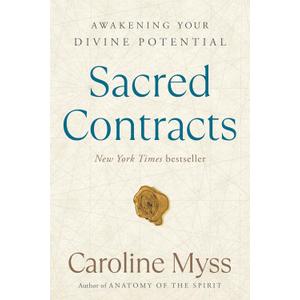 Sacred Contracts: Awakening Your Divine Potential