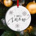 I Smell Snow Christmas Ornament 2025 Funny Ceramic Gift Winter Humor Decor Holiday Keepsake Festive Tree Ornament (C11)