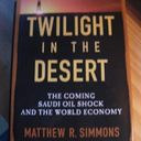 Twilight in the Desert: The Coming Saudi Oil Shock and the World Economy