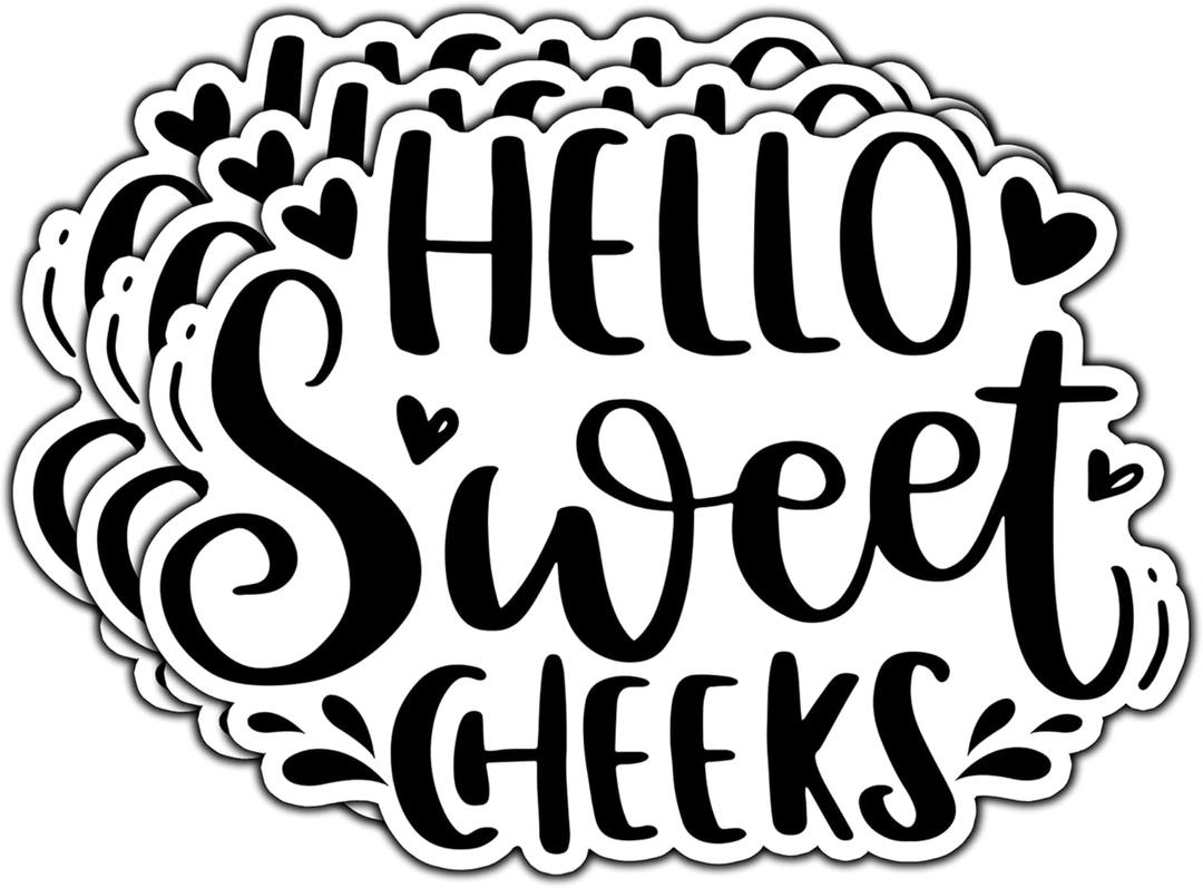 6 x (3Pcs) Hello Sweet Cheeks Sticker Funny Sarcastic Quote Stickers Decorative Humorous Waterproof Vinyl Decal for Laptop Water Bottle Tumbler Phone Case Notebook Size 3x2.2 Inches
