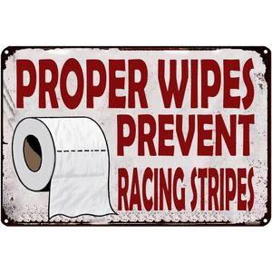 Proper Wipes Prevent Racing Stripes Funny Bathroom Signs for Door Name Plate Plaque Home Patio Garden Bar Farm House Garage Wall Decor Tin Sign 12 x 8 Inch