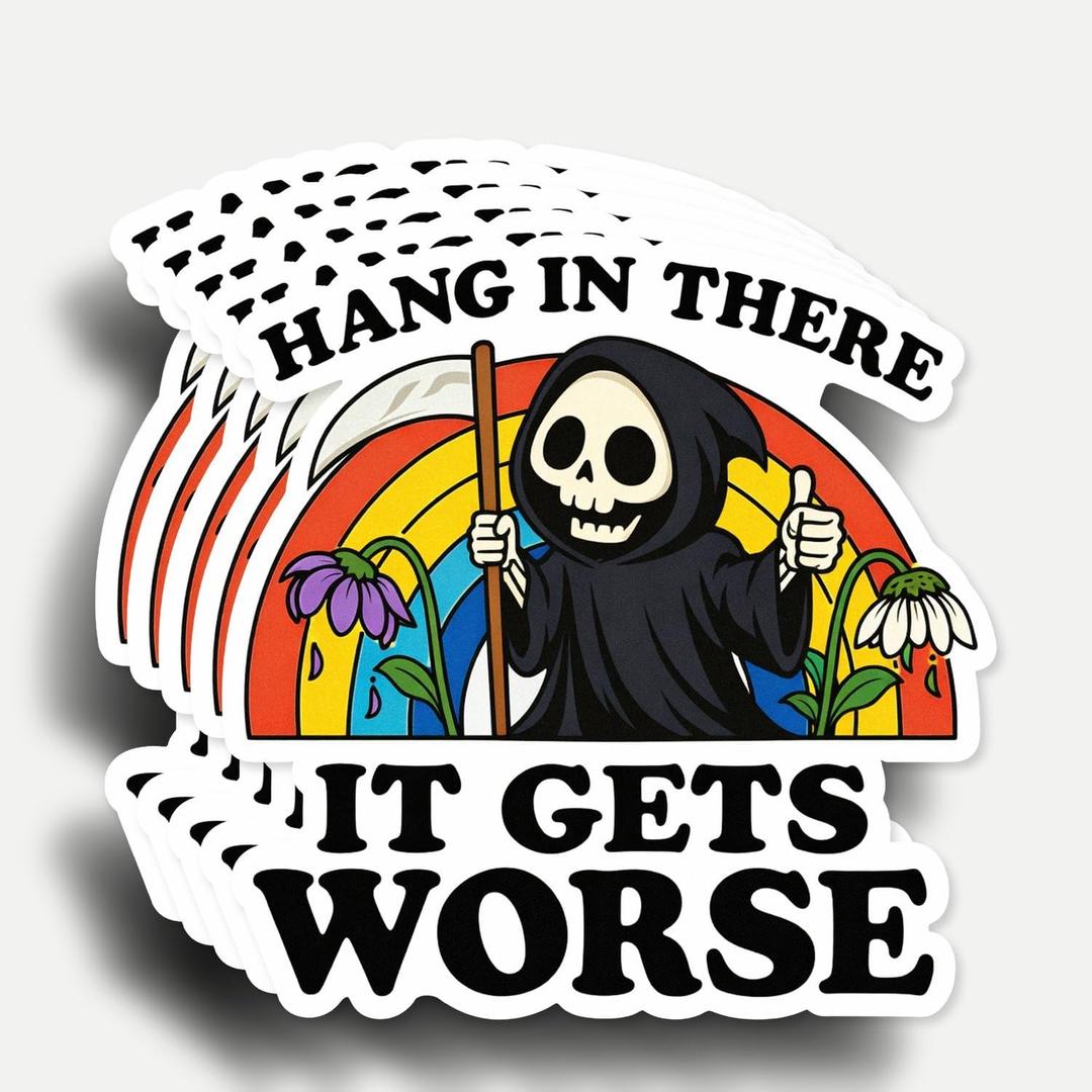 10 x (5Pcs) Hang in There It Get Worse Sticker 3 Inch, Merchandise Decor Decal, Funny Quote Meme Waterproof Vinyl Sticker for Laptop, Water Bottles, Car, Phone