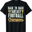 Back to Back Fantasy Football Champion Gridiron Legend Gift T-Shirt Small