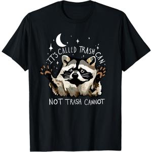 It's Called Trash can not Trash Cannot Funny Racoon T-Shirt,Small
