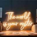 The World Is Your Oyster Neon Sign, USB Powered Dimmable Decorative Neon Light for Home Bedroom Living Room Office Wall Table Decor Inspirational Quote Light Up Sign 20.1 x 13.4 In