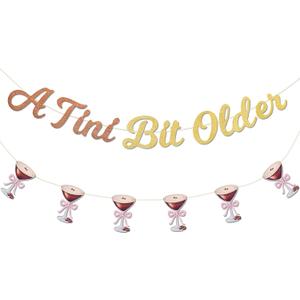 A Tini Bit Older Glitter Banner  Espresso Martini Birthday Banner with Cocktail Glass Garland for Girls' 21st Birthday, Cocktail Party, Martini Theme, and Bachelorette Decorations