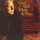 God Will Make A Way - Best Of Don Moen