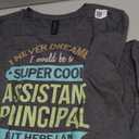 Assistant Principal Gift Funny Appreciation T-Shirt, Small
