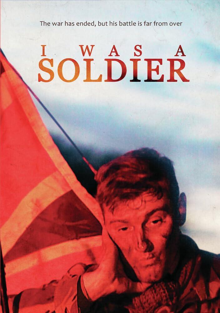I Was a Soldier [DVD]