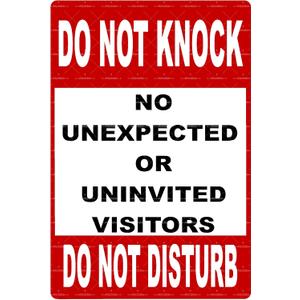 Do Not Knock Sign Do Not Disturb Warning Door Sign No Unexpected or Uninvited Visitors Metal Tin Sign for Home,Office,Porch,Privacy Notice 8x12 Inch