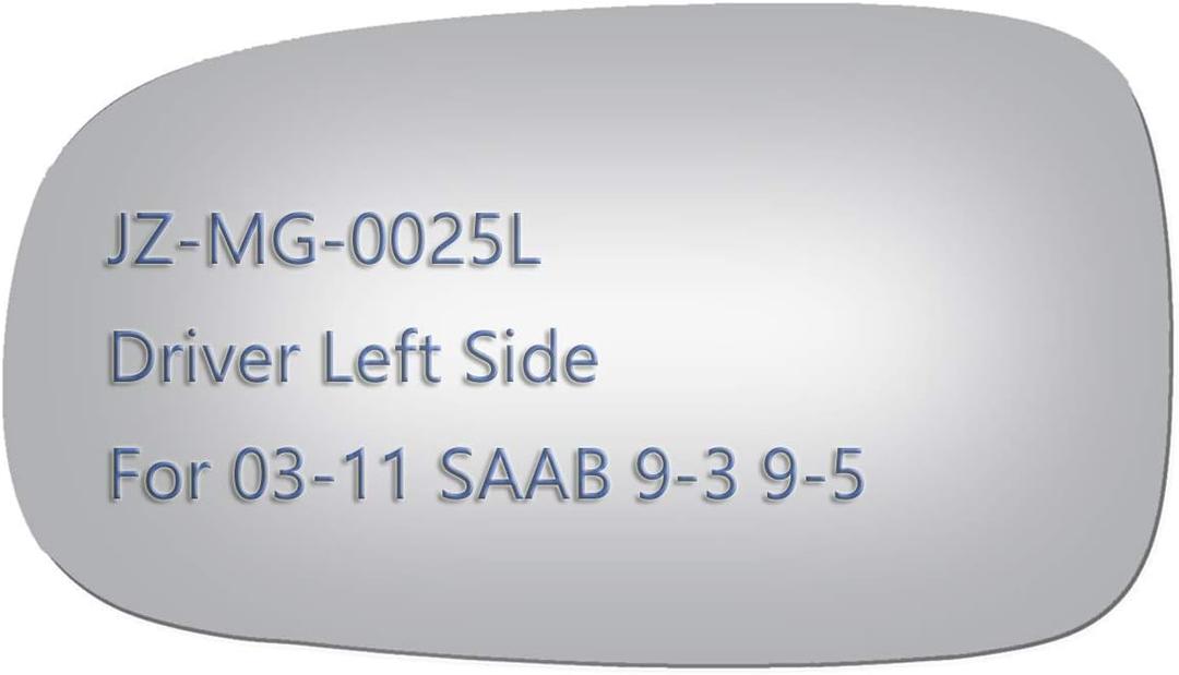 JZSUPER Side Mirror Glass fit for Saab 9-3 9-5 9-3X Driver Left Side View LH Replacement Non Heated Including Adhesive