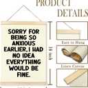 CGBHW Funny Inspirational Classroom Poster Hanger Frame, Motivational Growth Reminders Mental Health Sorry For Being So Anxious Earlier Posters Wall Art Hanging Decor for Classroom Playroom Kids Room