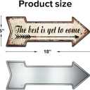 The Best is Yet to Come Sign, Rustic Arrow Tin Sign 18x6 Inch