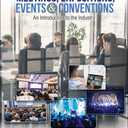 Meetings, Expositions, Events AND Conventions: An Introduction to the Industry