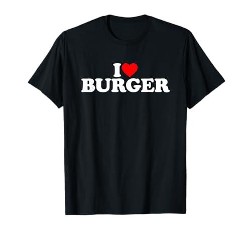 I Love Burger T-Shirt, Medium