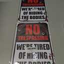 2 x Halloween Decorations Metal Tin Sign for Outdoor Yard, Garage Wall, Rustic Vintage No Trespassing We're Tired of Hiding The Bodies, 7.8x11.8in