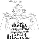 Children Paradise Will Be Kind of a Library Beautiful Quote Wall Decal Decoration Books Quote Book Lovers Bookish Quotes Readers Lasts Years and Easily Removable - Size: 24 in(W) x 30 in(H)