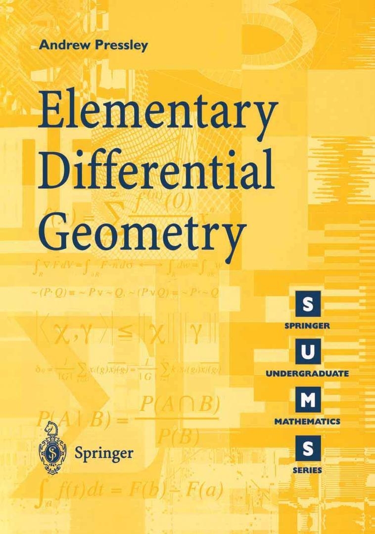 Elementary Differential Geometry (Springer Undergraduate Mathematics Series)