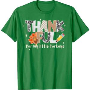 Thankful for My Little Turkeys Thanksgiving Teacher T-Shirt, M
