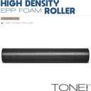 Tone Fitness High Density EPP Foam Exercise Foam Roller for Yoga, Pilates, Stretching, Massage, and Recovery | Multiple Sizes and Colors