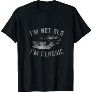 I'm Not Old I'm Classic Funny Car Graphic Drop T-Shirt (Black) M