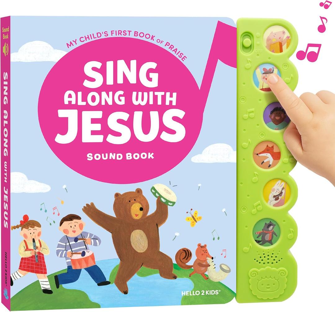 Sing Along with Jesus Sound Book: My Child's First Book of Praise