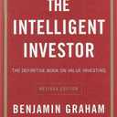 The Intelligent Investor: The Definitive Book on Value Investing. A Book of Practical Counsel (Revised Edition)
