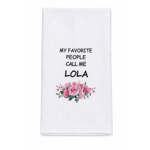 QZQE Lola Gifts Kitchen Towels, My Favorite People Call Me Lala Dish Tea Towels for Bathroom Kitchen, Grandma Gifts from Grandkids Decorative Hand Towel 16x24 Inch