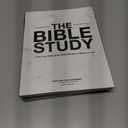 The Bible Study: A One Year Study of the Bible and How It Relates to You