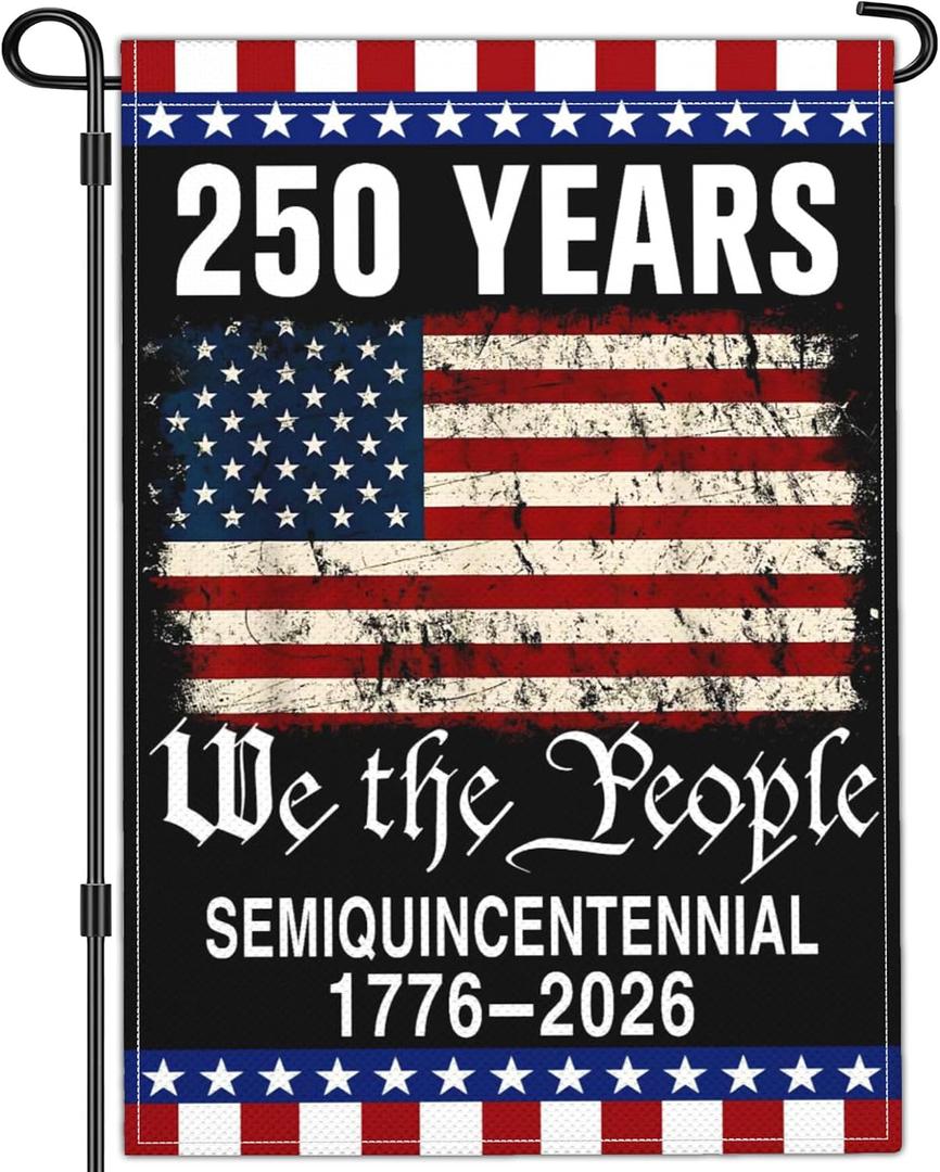 NASIAN 250 Year American Anniversary Flag 250th Anniversary USA Merchandise Garden Flag Patriotic 4th of July We The People 1776 Yard Garden Flags For Outside 12x18 Inch Double Sided Outdoor Banner Decorations