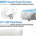 11095 Skimmer Intended with Hose for Intex 58947 Vacuum Cover, for Oil Skimmer Attachment, Transparent Plastic Cover to Cover or Connect & Pool Skimmer Hose for Above Ground Pool Skimmer Pump
