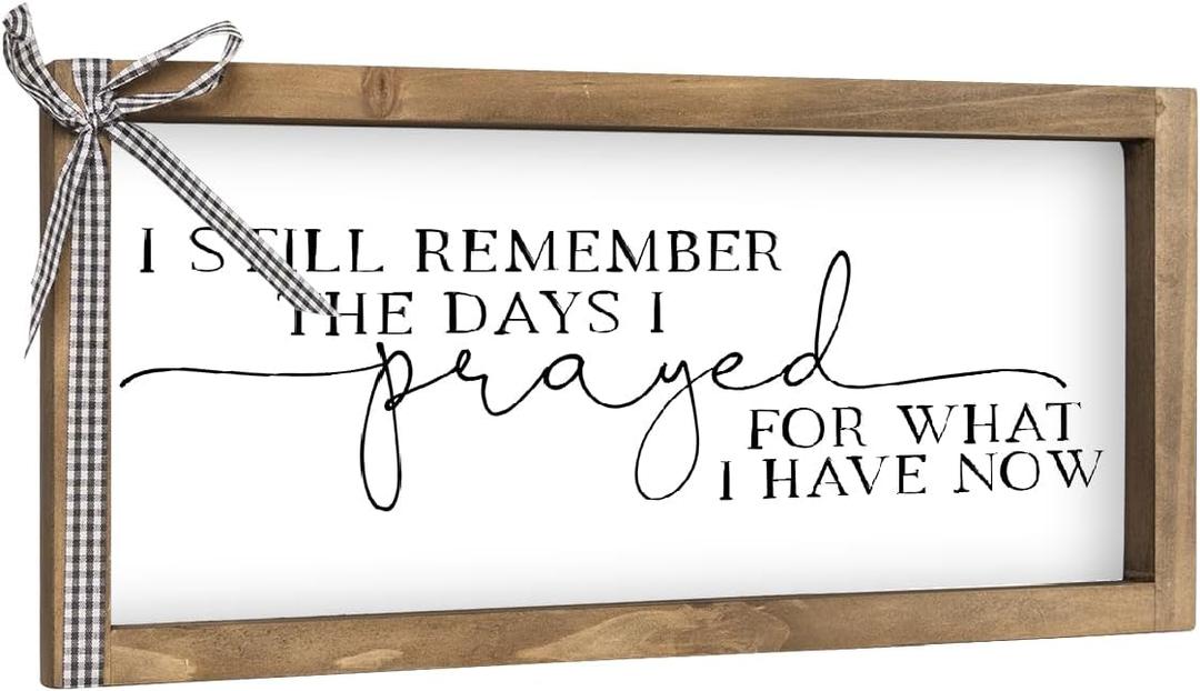 I Still Remember The Days I Prayed Wall Decor, 11.8"6" Wooden Christian Wall Art, Farmhouse Family Sign for Bathroom Prayer Room Mantle Table Shelf Entryway Rustic Home Decorations