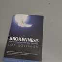 Brokenness: How God Redeems Pain and Suffering