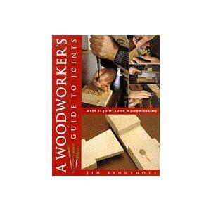 Woodworker's Guide to Joints