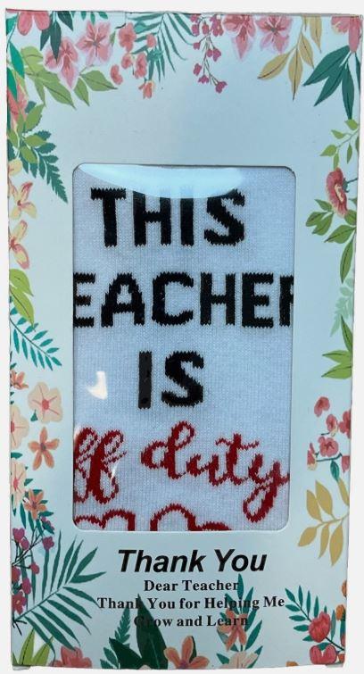 Best Teacher Ever Socks “This Teacher Is Off Duty” Sole Women's One Size 6 - 11