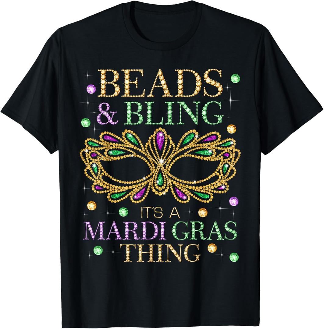 Beads & Bling It's A Mardi Gras Thing Funny Cute Carnival T-Shirt (Black, L)
