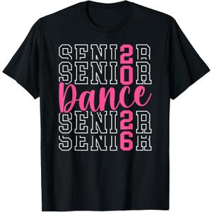 Cute Dance Senior 2026 Class Of 2026 Senior Dancer T-Shirt Woman L