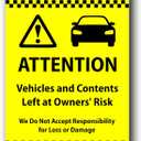 Yellow A4 Aluminium Composite Parking Sign for Car Parks - ''ATTENTION: Vehicles and Contents Left at Owners' Risk'' - UV Printed, Weatherproof, Safe Handling with Rounded Corners, Fixing Holes Included